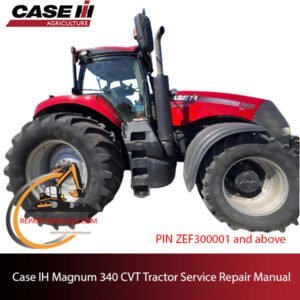 Case IH Magnum 340 CVT Tractor service repair manual, detailing repair procedures and specifications for maintenance