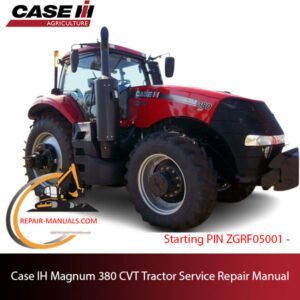 Service manual for Case IH Magnum 380 CVT Tractor, highlighting maintenance tips and repair techniques for optimal performance