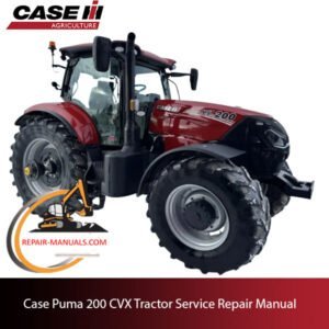 Service manual for Case IH Puma 200 CVX tractor, including troubleshooting guides and maintenance tips