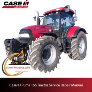 Case IH Puma 155 tractor service repair manual, showcasing detailed repair procedures and maintenance guidelines