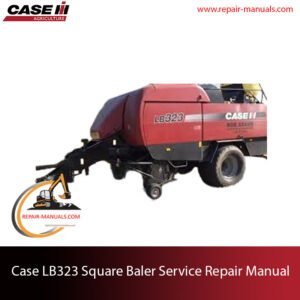 Service repair manual cover for Case LB323 Square Baler, featuring technical illustrations and detailed instructions