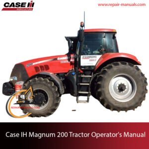 Operator's Manual for Case IH Magnum 200 Tractor, detailing specifications, maintenance, and operational guidelines