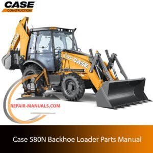 Parts manual cover for Case 580N Backhoe Loader, featuring detailed diagrams and part specifications