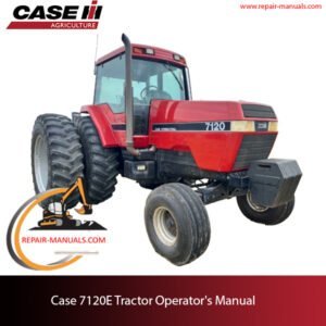 Operator's manual for Case 7120E tractor, detailing specifications, maintenance, and operational guidelines