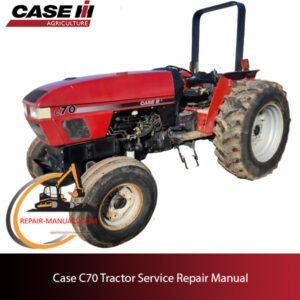 Service repair manual cover for Case C70 tractor, featuring technical diagrams and maintenance instructions