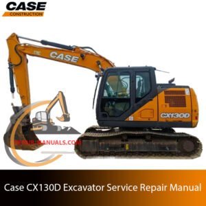 Service repair manual for case Case cx130d excavator, showcasing diagrams and guidelines for effective machine maintenance and repairs