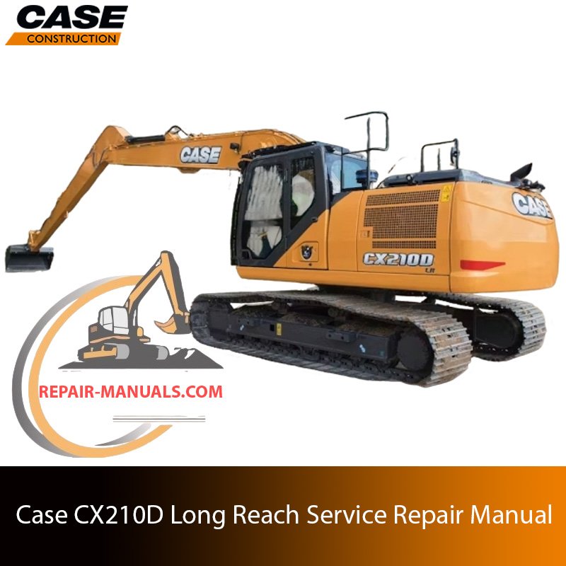 Service repair manual for case cx210d long reach, showcasing diagrams and guidelines for effective machine maintenance and repairs