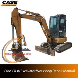 the service repair manual for Case CX36 Excavator, highlighting maintenance procedures and troubleshooting tips