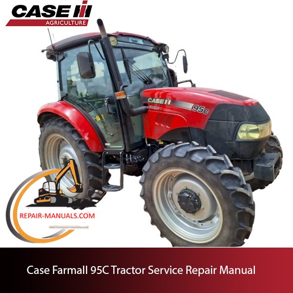 Service repair manual cover for Case Farmall 95C tractor, featuring technical diagrams and maintenance instructions