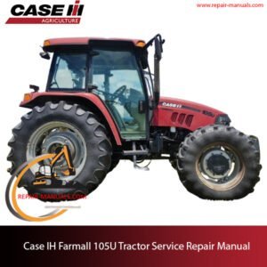 the service repair manual for Case IH Farmall 105U Tractor, displaying the model name and repair information