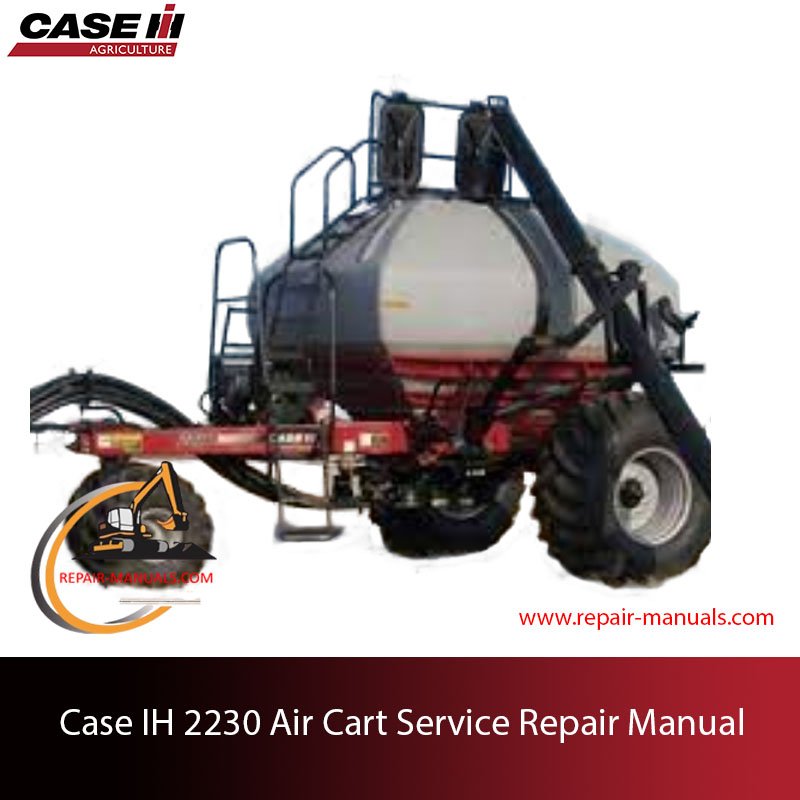 Case IH 2230 Air Cart Service Repair Manual, showcasing essential repair guidelines and diagrams for maintenance