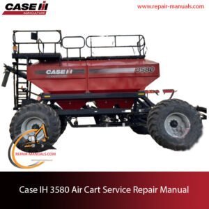 Case IH 3580 Air Cart Service Repair Manual, showcasing diagrams and instructions for maintenance and repairs