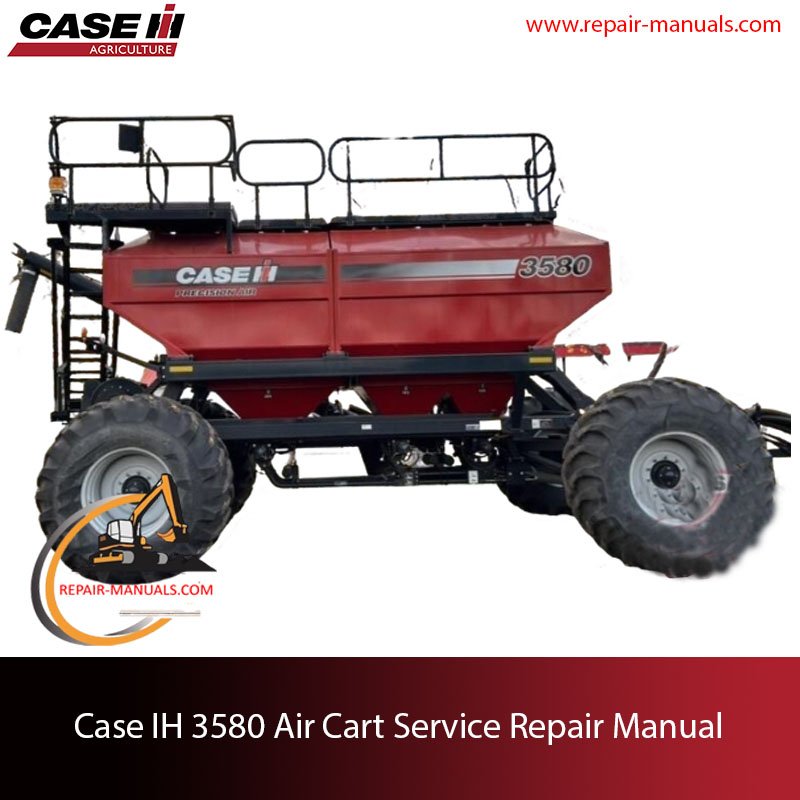 Case IH 3580 Air Cart Service Repair Manual, showcasing diagrams and instructions for maintenance and repairs