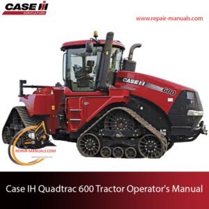 Case IH Quadtrac 600 operator's manual, offering guidance on operation, maintenance, and safety procedures