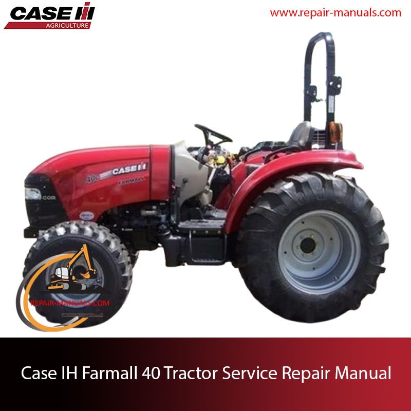 Case IH Farmall 40 tractor service repair manual, including illustrations and instructions for maintenance and repairs