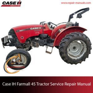 Case IH Farmall 45 Tractor service repair manual, showcasing diagrams and step-by-step repair procedures for maintenance