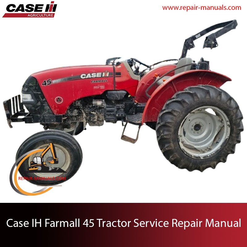Case IH Farmall 45 Tractor service repair manual, showcasing diagrams and step-by-step repair procedures for maintenance