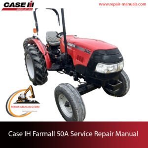 Service manual for Case IH Farmall 50A tractor, displaying technical details and repair guidelines