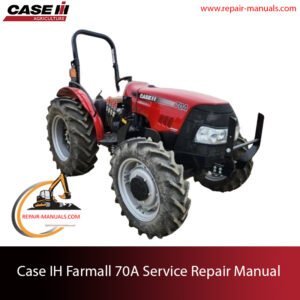 Discover the comprehensive Service Repair Manual for the Case IH Farmall 70A Tractor. Ensure optimal performance and maintenance with expert guidance
