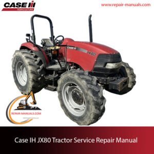 Service manual for Case IH JX80 tractor, featuring technical illustrations and instructions for maintenance and repairs