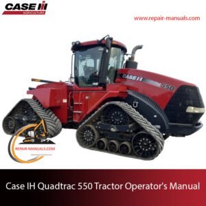 Manual for Case IH Quadtrac 550 tractor, outlining operational instructions, maintenance tips, and safety guidelines for users
