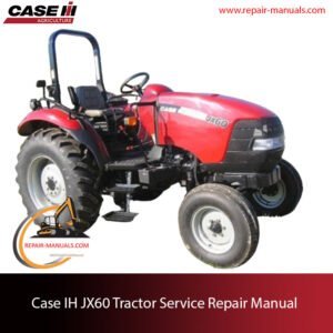 Service manual for Case IH JX60 tractor, featuring technical illustrations and instructions for maintenance and repairs