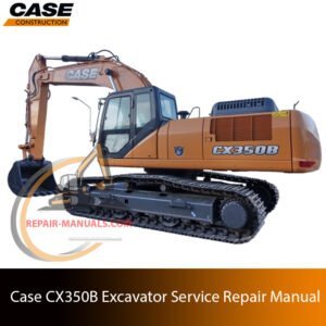 Service repair manual for Case case 350b excavator, including maintenance tips and technical specifications with highlighting repair procedures