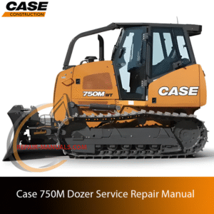 Service repair manual cover for Case 750M Dozer, featuring technical illustrations, detailed repair and maintenance instructions