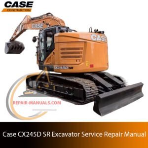 Service repair manual for case cx245d sr Excavator, showcasing diagrams and guidelines for effective machine maintenance and repairs