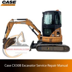 Service repair manual cover for case cx30b excavator, featuring technical illustrations, detailed repair and maintenance instructions