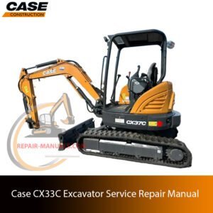 Service repair manual for case cx33c excavator, including maintenance tips and technical specifications with highlighting repair procedures
