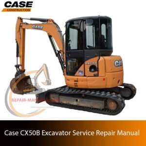 Service repair manual cover for Case CX50B Excavator, featuring technical illustrations, detailed repair and maintenance instructions