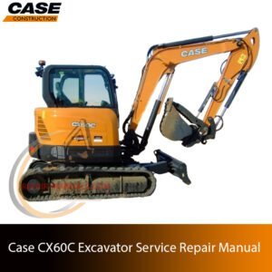 Service repair manual cover for Case CX60C Excavator, featuring technical illustrations, detailed repair and maintenance instructions