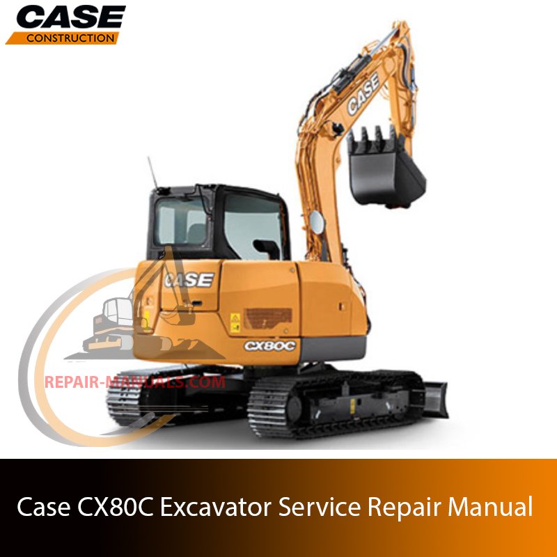 Service repair manual cover for Case CX80C Excavator, featuring technical illustrations, detailed repair and maintenance instructions