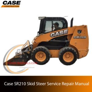 Service repair manual cover for Case SR210 Skid Steer, featuring technical illustrations, detailed repair and maintenance instructions