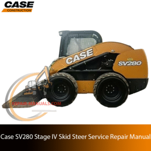 Service repair manual cover for case sv280 skid steer, featuring technical illustrations, detailed repair and maintenance instructions