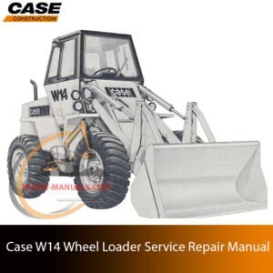 Service repair manual cover for Case W14 loader, featuring technical illustrations, detailed repair and maintenance instructions