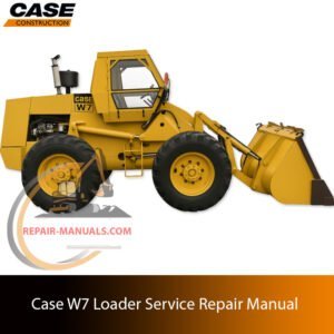 Service repair manual for case w7 loader, showcasing diagrams and guidelines for effective machine maintenance and repairs