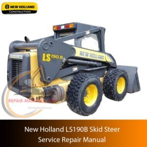 Comprehensive technical guide for maintenance, troubleshooting, and repair procedures for New Holland LS190B Skid Steer loader