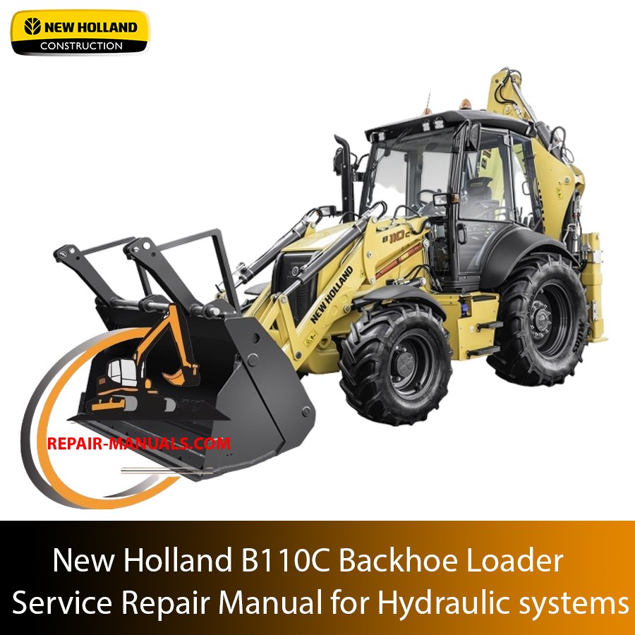 Cover of the New Holland B110C Backhoe Loader hydraulic systems service manual, providing repair and maintenance information