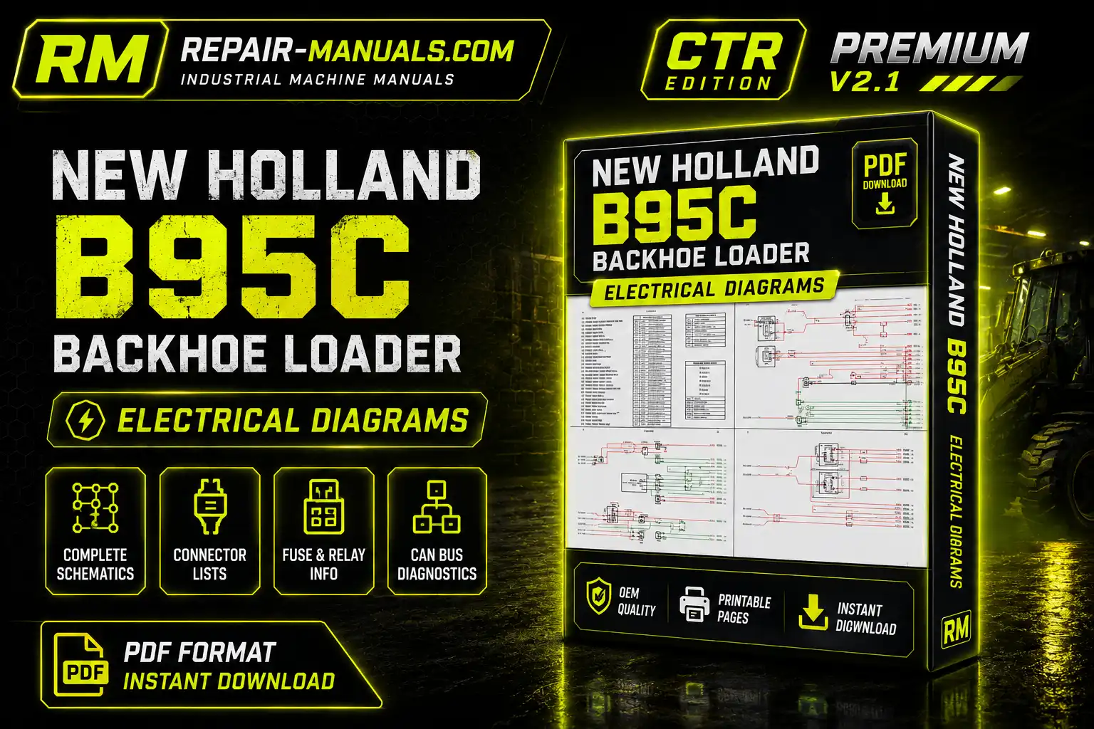 New Holland B95C Backhoe Loader Electrical Diagrams PDF Manual