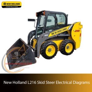 New Holland L216 Skid Steer electrical diagrams illustrating wiring layouts and connections for troubleshooting and repairs