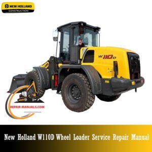 New Holland W110D Wheel Loader Service Repair Manual