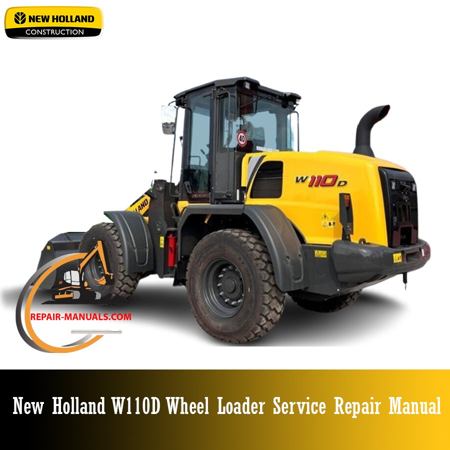 Service Repair Manual for New Holland W110D Wheel Loader, showcasing detailed diagrams and maintenance instructions