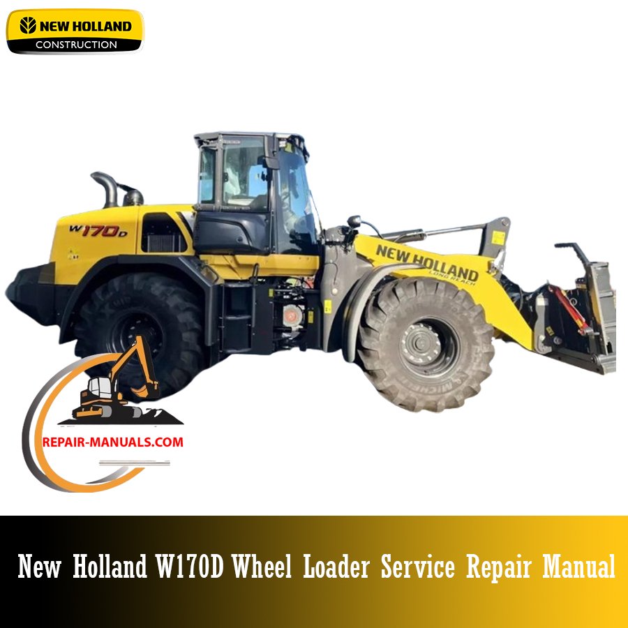Service Repair Manual for New Holland W170D Wheel Loader, showcasing diagrams and maintenance instructions