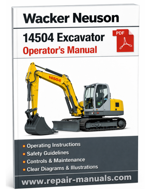 Wacker Neuson 14504 Excavator Operator's Manual cover featuring the model name and a graphic of the excavator