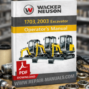 Wacker Neuson 1703 Excavator Operator's Manual from 2003, detailing operation and maintenance instructions