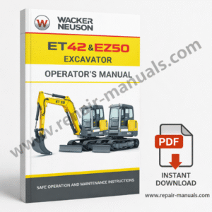 Operator's Manual for Wacker Neuson ET42 and EZ50 Excavators, detailing operation and maintenance guidelines