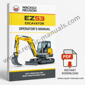 Wacker Neuson EZ53 Excavator Operator's Manual with an image of the excavator and the manual title on the front cover