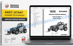 Wacker Neuson 4407, KT447 Kramer Telehandler Service Repair Manual